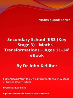 cover image of Secondary School 'KS3 (Key Stage 3)--Maths--Transformations – Ages 11-14' eBook